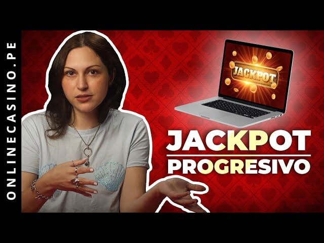 Jackpots Progresivos de tragamonedas explicados