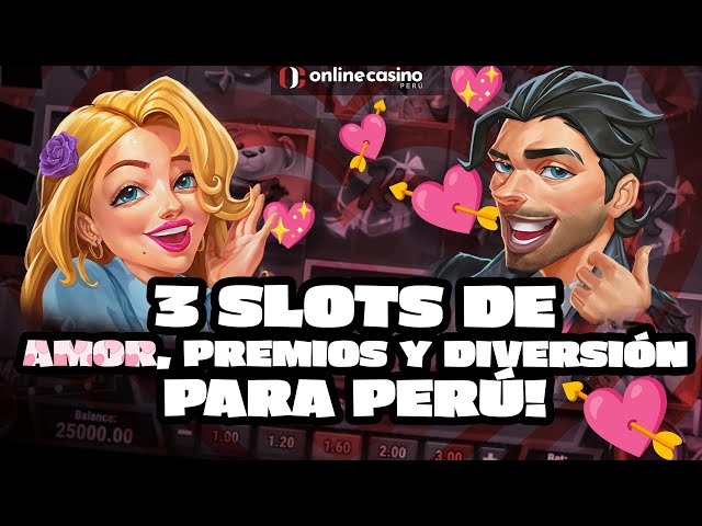 Mejores Tragamonedas de Amor en Perú ❤️ - ¡Premios de hasta 15,000x!